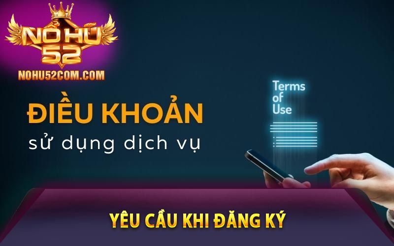 Yêu cầu khi đăng ký