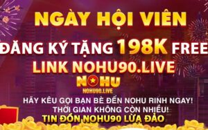 Tin đồn Nohu90 lừa đảo có chính xác không?