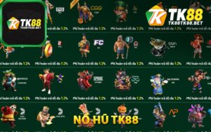Thương hiệu nổ hũ TK88